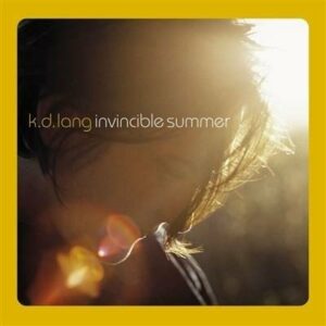 K.D. LANG INVINCIBLE SUMMER LIBRO PIANO VOCAL CHORDS WARNER BROS PUBLICATIONS UNIVERSAL MUSIC