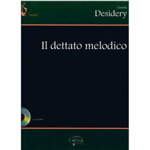 GIANNI DESIDERY IL DETTATO MELODICO LIBRO METODO DI TEORIA CON CD EDIZIONI CARISH