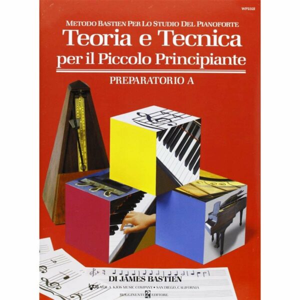 BASTIEN TEORIA E TECNICA PER IL PICCOLO PRINCIPIANTE PREPARATORIO A METODO LIBRO PER PIANOFORTE