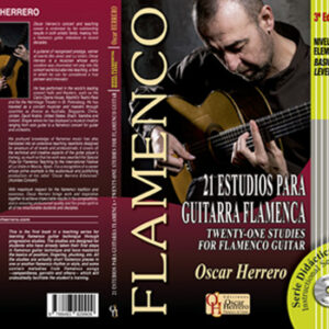 FLAMENCO OSCAR HERRERO BASIC LEVEL LIBRO + CD 21 ESTUDIOS PARA GUITARRA FLAMENCA