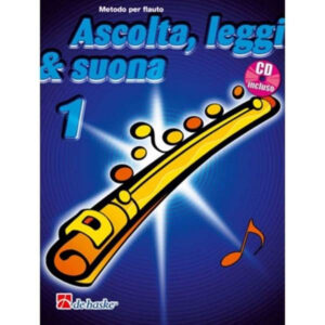 DE HASKE ASCOLTA LEGGI E SUONA VOLUME 1 PER FLAUTO METODO LIBRO PER FLAUTO TRAVERSO