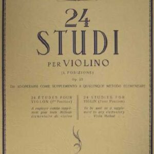 ALBERTO CURCI 24 STUDI PER VIOLINO I. POSIZIONE OP 23 LIBRO METODO EDIZIONI CURCI – MILANO