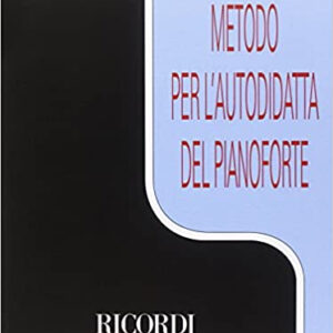 SILVIO MARCHESI METODO PER L’AUTODIDATTA DEL PIANOFORTE RICORDI