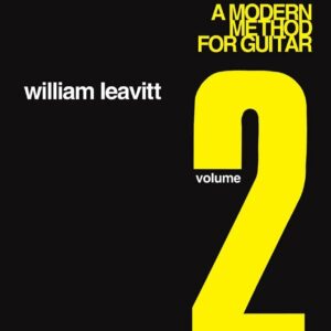 WILLIAM G. LEAVITT A MODER METHOD FOR A GUITAR LIBRO METODO PER CHITARRA VOLUME 2 EDIZIONE HAL LEONA
