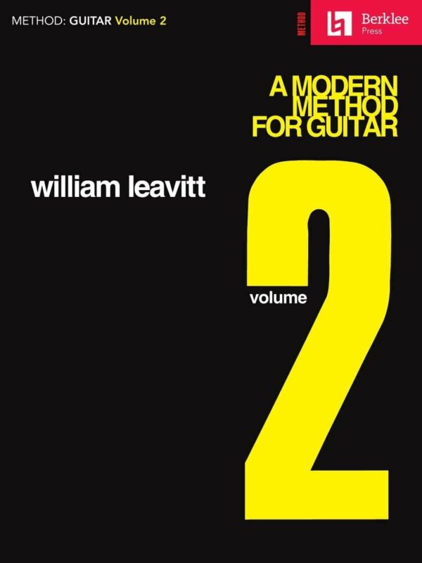 WILLIAM G. LEAVITT A MODER METHOD FOR A GUITAR LIBRO METODO PER CHITARRA VOLUME 2 EDIZIONE HAL LEONA