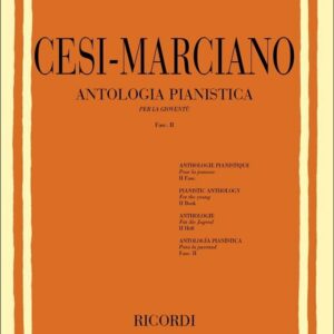 CESI-MARCIANO ANTOLOGIA PIANISTICA PER LA GIOVENTU’ FASC. II VOLUME 2  METODO LIBRO EDIZIONI RICORD