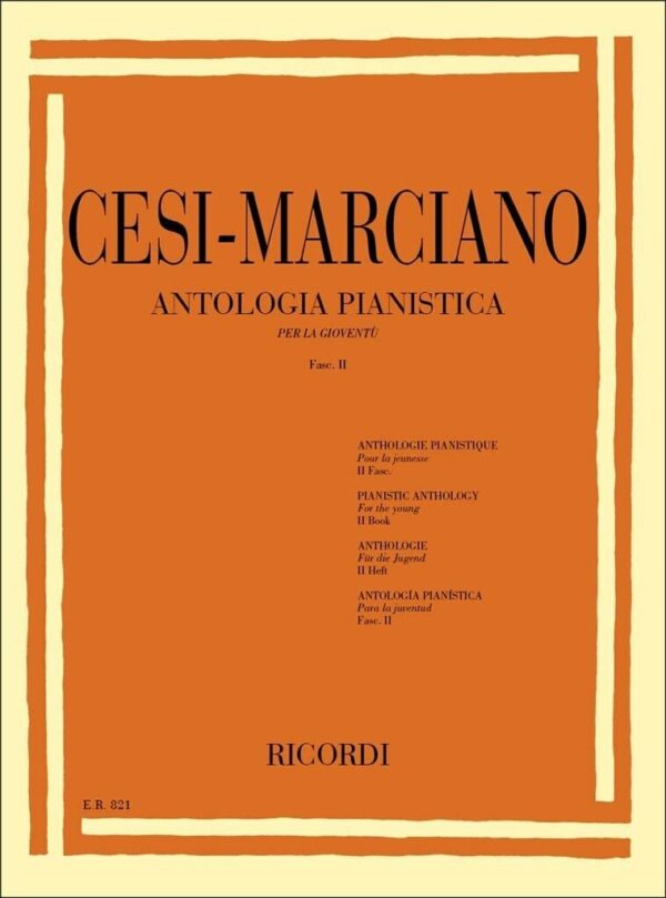 CESI-MARCIANO ANTOLOGIA PIANISTICA PER LA GIOVENTU' FASC. II VOLUME 2  METODO LIBRO EDIZIONI RICORD