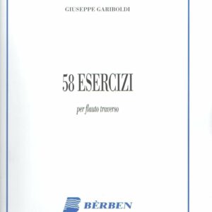 GARIBOLDI 58 ESERCIZI PER FLAUTO TRAVERSO LIBRO METODO EDIZIONI BERBEN