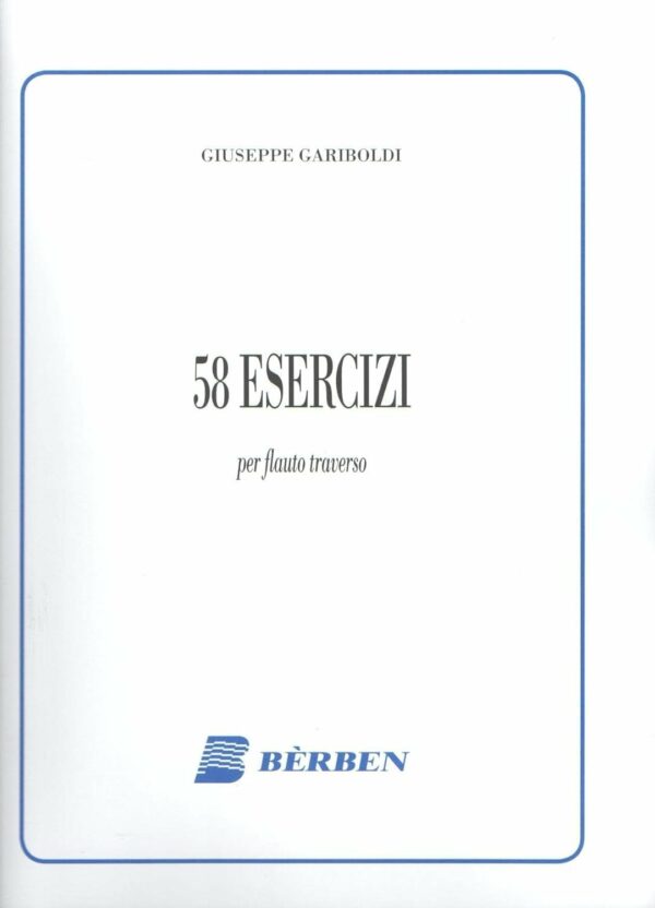 GARIBOLDI 58 ESERCIZI PER FLAUTO TRAVERSO LIBRO METODO EDIZIONI BERBEN