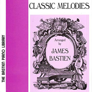 BASTIEN FAVORITE CLASSIC MELODIES LEVEL 1 SPARTITO CORSO PER PIANOFORTE ED. KJOS WEST
