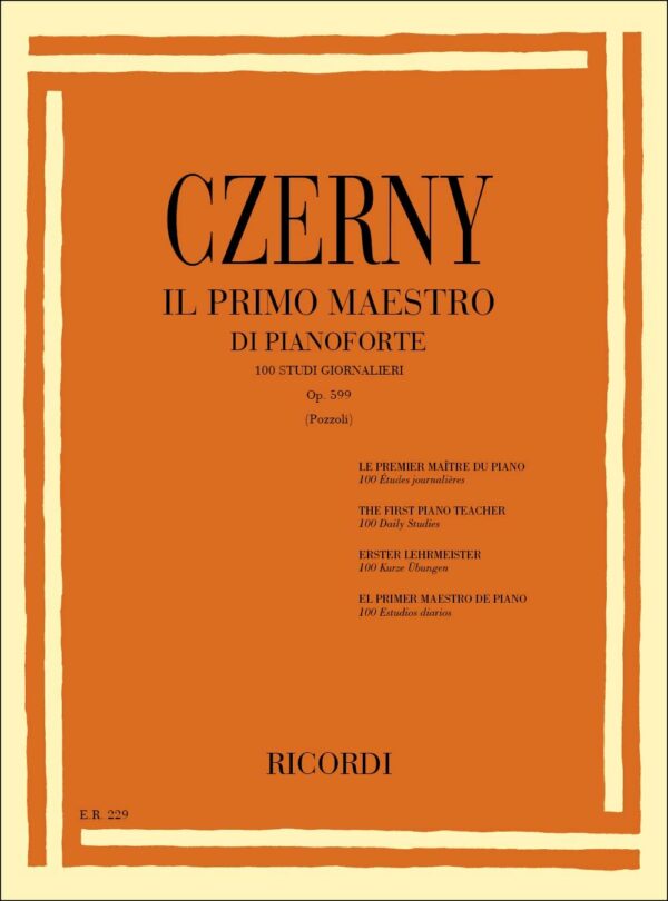 CZERNY IL PRIMO MAESTRO DI PIANOFORTE EDIZIONI RICORDI