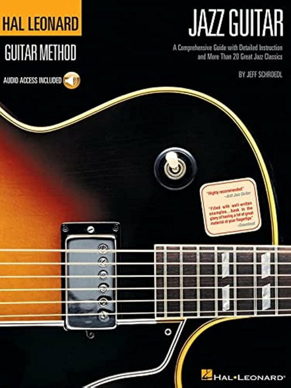 JEFF SCHROEDL JAZZ GUITAR METODO LIBRO PER CHITARRA JAZZ EDIZIONI HAL LEONARD