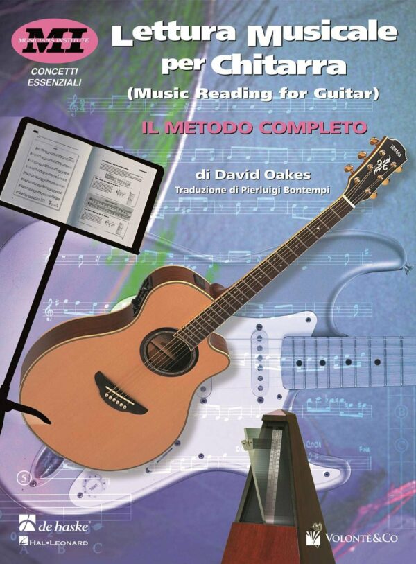 DAVID OAKES LETTURA MUSICALE PER CHITARRA METODO LIBRO IL METODO COMPLETO EDIZIONI HAL LEONARD
