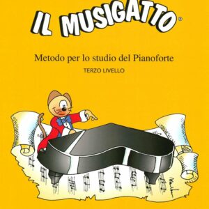 MARIA VACCA “IL MUSIGATTO”  TERZO LIVELLO METODO PER LO STUDIO DEL PIANOFORTE