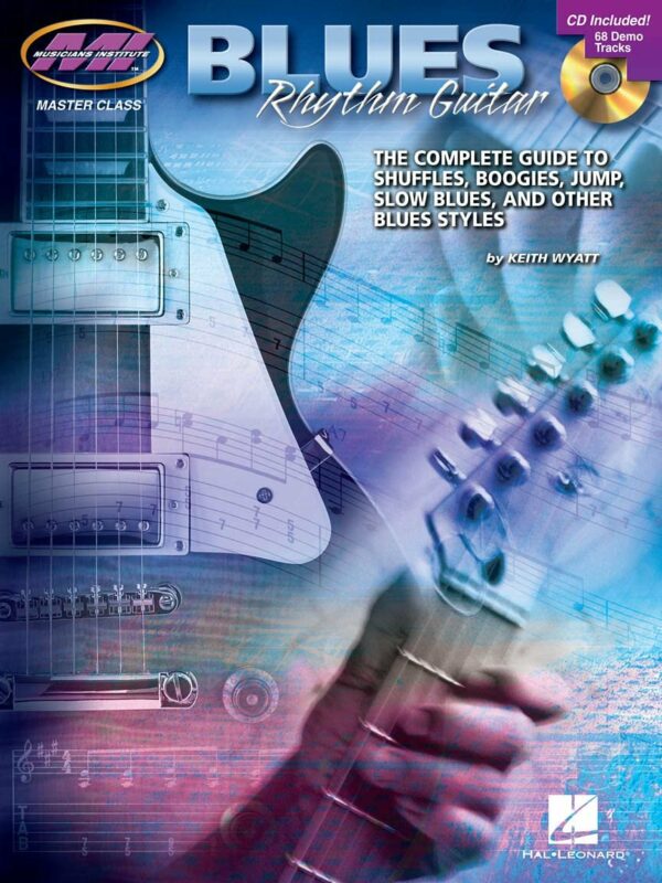 KEITH WYATT BLUES RHYTHM GUITAR METODO LIBRO PER CHITARRA EDIZIONI HAL LEONARD