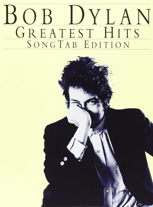 BOB DYLAN GREATEST HITS SONGTAB EDITION LIBRO CON CANZONI GUITAR TAB PRT CHITARRA