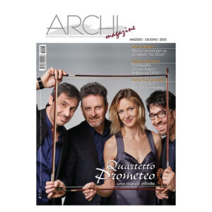ARCHI MEGAZINE 101 MAGGIO-GIUGNO 2023 RIVISTA MUSICALE