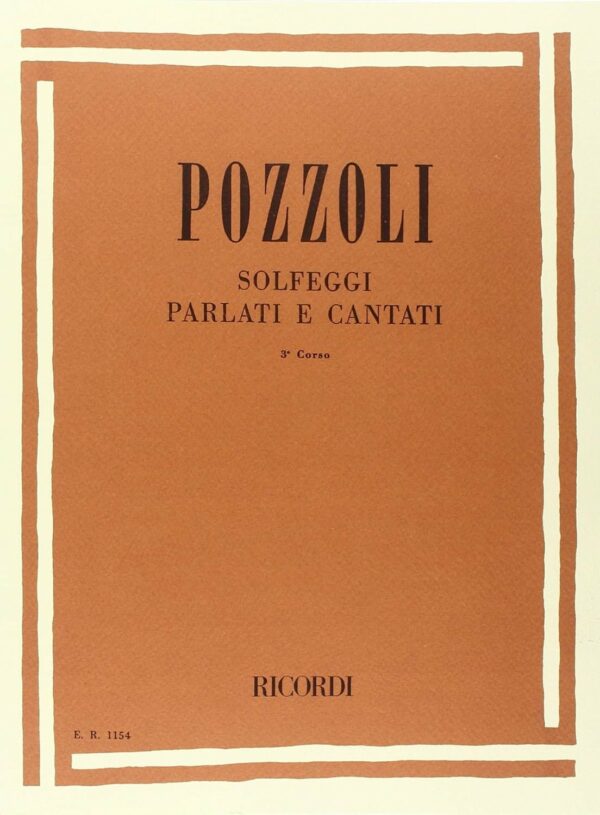 POZZOLI SOLFEGGI PARLATI E CANTATI 3 CORSO METODO LIBRO EDIZIONI RICORDI