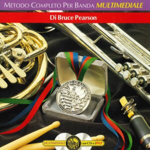 BRUCE PEARSON STANDARD OF EXELLENCE TROMBA/CORNETTA IN SIB LIVELLO 1 CON 2 CD LIBRO METODO EDIZIONI