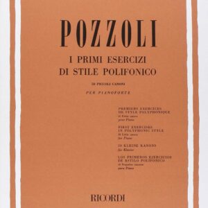 POZZOLI I PRIMI ESERCIZI DI STILE POLIFONICO PER PIANOFORTE EDIZIONI RICORDI