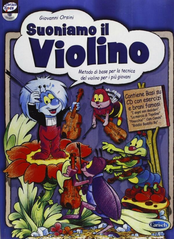 GIOVANNI ORSINI SUONIAMO IL VIOLINO CON CD LIBRO METODO EDIZIONI CARISH