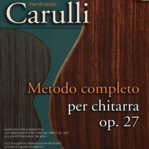 FERDINANDO CARULLI METODO COMPLETO PER CHITARRA OP.27 LIBRO EDIZIONI CARISCH