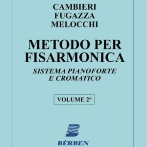 CAMBIERI FUGAZZA MELOCCHI METODO PER FISARMONICA VOL.2 LIBRO EDIZIONI BERBEN