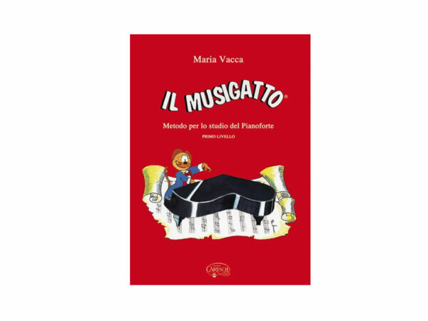 MARIA VACCA "IL MUSIGATTO"  PRIMO LIVELLO METODO PER LO STUDIO DEL PIANOFORTE
