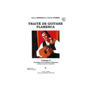 TRAITE DE GUITARE FLAMENCA LIBRO DI CHITARRA FLAMENCO +CD HERRERO/WORMS EDIZIONE COMBRE