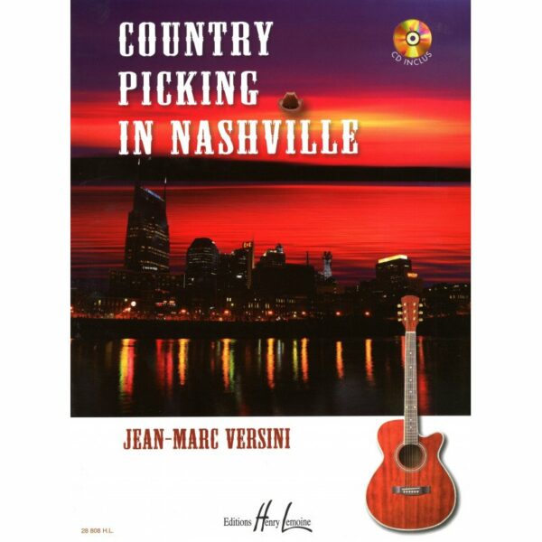JEAN-MARC VERSINI COUNTRY PICKING IN NASHVILLE LIBRO METODO PER CHITARRA EDIZIONI HENRY LEMOINE