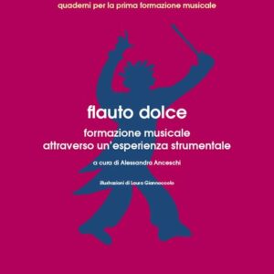 ALESSANDRA ANCESCHI FLAUTO DOLCE FORMAZIONE MUSICALE ATTRAVERSO UN’ESPERIENZA MUSICALE UT ORPHEUS E