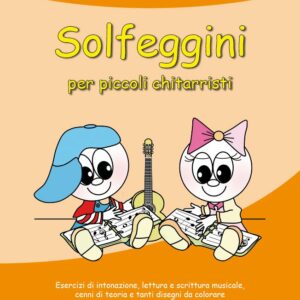 ADRIANA TESSIER LA CHITARRA DI DULCITA E PEPITO VOLUME 1 METODO LIBRO EDIZIONI UT ORPHEUS