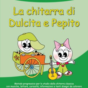 ADRIANA TESSIER LA CHITARRA DI DULCITA E PEPITO VOLUME 2 METODO LIBRO EDIZIONI UT ORPHEUS