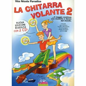 VITO NICOLA PARADISO LA CHITARRA VOLANTE VOLUME 2 LIBRO METODO PER CHITARRA CLASSICA EDIZIONI CURCI