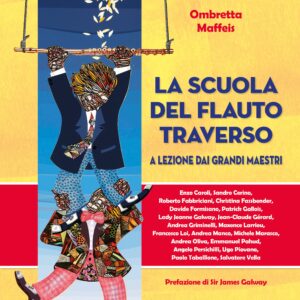SALVATORE LOMBARDI OMBRETTA MAFFEIS LA SCUOLA DEL FLAUTO TRAVERSO METODO PER FLAUTO