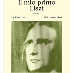 IL MIO PRIMO LIZT METODO LIBRO PER PIANOFORTE EDIZIONI RICORDI