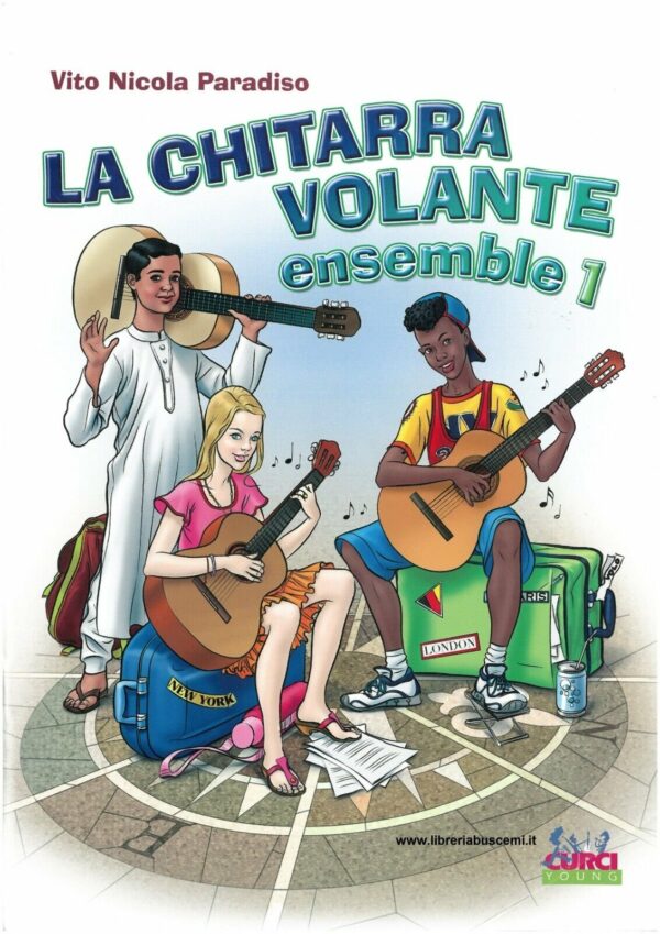 VITO NICOLA PARADISO LA CHITARRA VOLANTE ENSAMBLE VOLUME 1 LIBRO METODO EDIZIONI CURCI