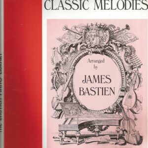 BASTIEN PRIMER LEVEL FAVORITE CLASSIC MELODIES METODO LIBRO PER PIANOFORTE