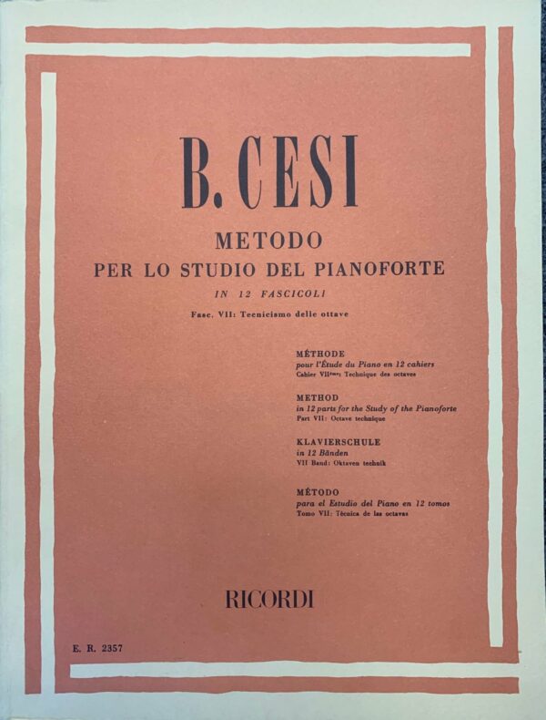 B.CESI METODO PER LO STUDIO DEL PIANOFORTE IN 12 FASCICOLI FASC. 7 TECNICISMO DELLE OTTAVE LIBRO EDI