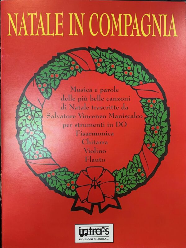 NATALE IN COMPAGNIA LIBRO DI CANZONI DI NATALE INTRA'S EDIZIONI MUSICALI