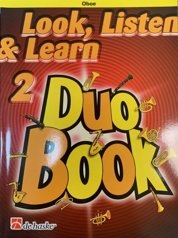 DE HASKE LOOK, LISTEN & LEARN DUO BOOK 2 OBOE LIBRO METODO IN INGLESE PER OBOE VOLUME 2 AUTORE Michi