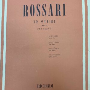 ROSSARI 12 STUDI OP.4 PER CORNO LIBRO METODO EDIZIONI RICORDI