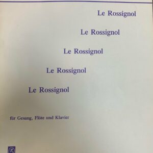 LEO DELIBES LE RESSIGNOL FUR GESANG FLOTE UND KLAVIER LIBRO METODO ZIMMERMANN-FRANKFURT