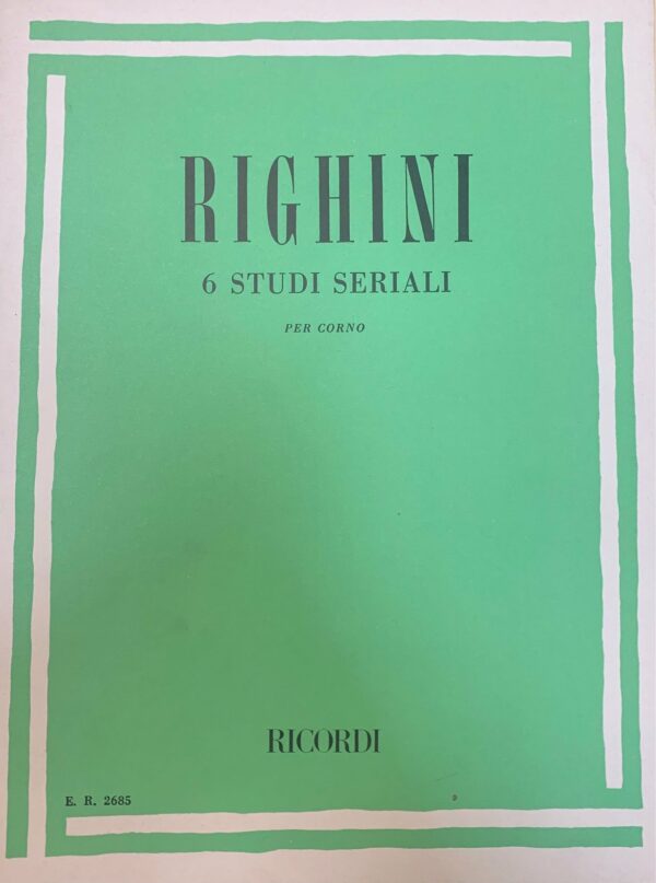 RIGHINI 6 STUSI SERIALI PER CORNO LIBRO METODO EDIZIONI RICORDI