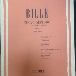 BILLE’ NUOVO METODO PER CONTRABBASSO PARTE II V CORSO PRATICO METODO LIBRO EDIZIONI RICORDI