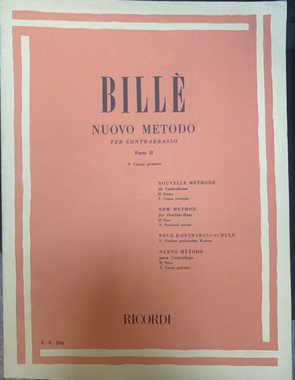 BILLE' NUOVO METODO PER CONTRABBASSO PARTE II V CORSO PRATICO METODO LIBRO EDIZIONI RICORDI