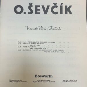 SEVCIK VIOLONCELLO WORKS ( FEUILLARD ) OP.2 PART 3 METODO LIBRO EDIZIONI BOSWORTH