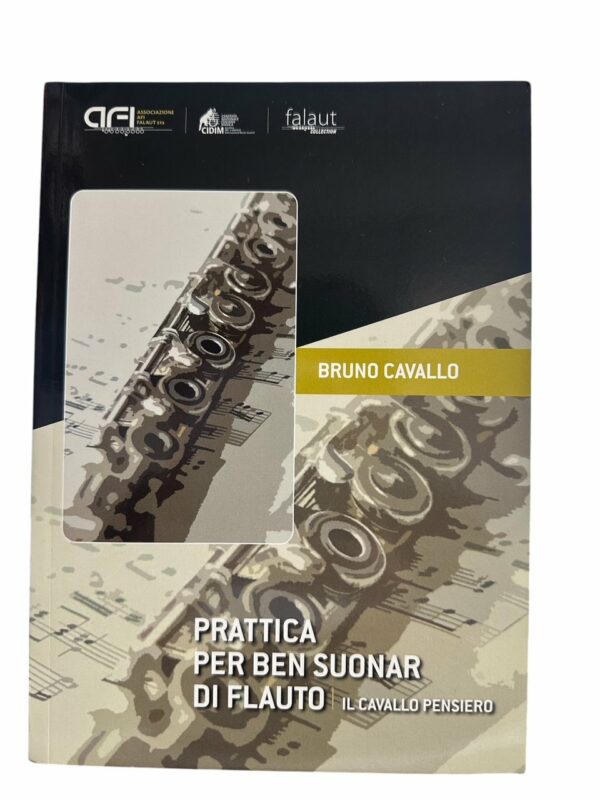 BRUNO CAVALLO METODO LIBRO PER FLAUTO PRATTICA PER BEN SUONAR DI FLAUTO  EDITORE MUSICISTI ASSOCIATI