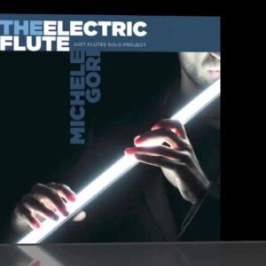 MICHELE GORI – CD MUSICALE “THE ELECTRIC FLUTE” ALBUM TEASER IDEA REGALO