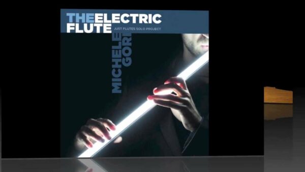 MICHELE GORI - CD MUSICALE "THE ELECTRIC FLUTE" ALBUM TEASER IDEA REGALO
